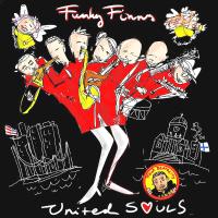 Виниловая пластинка FUNKY FINNS / UNITED SOULS (1LP)