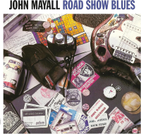 Виниловая пластинка John Mayall / Road Show Blues (LP)
