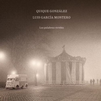 Виниловая пластинка Quique Gonzalez / Las palabras vividas (reedicion) (1LP)