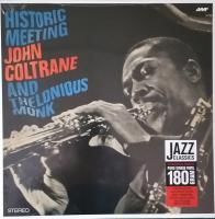 Виниловая пластинка Thelonious Monk & John Coltrane / Historic Meeting John Coltrane And Thelonious Monk (1LP)