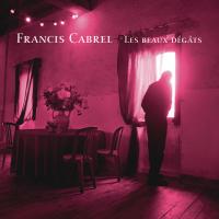 Компакт-диск Francis Cabrel / Les Beaux Degats (CD)