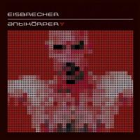 Компакт-диск Eisbrecher / Antikorper (CD)