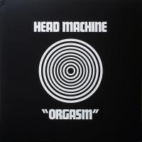 Виниловая пластинка HEAD MACHINE / ORGASM (1LP)