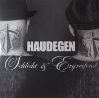Виниловая пластинка Haudegen / Schlicht and Ergreifend (2LP)