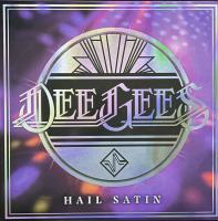 Виниловая пластинка Dee Gees / The Dee Gees Present Hail Satin