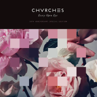 Виниловая пластинка Chvrches / Every Open Eye (10th Anniversary) (coloured) (2LP)