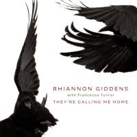 Компакт-диск Rhiannon Giddens, Francesco Turrisi / They’re Calling Me Home (CD)