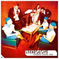 Компакт-диск Stereolove / Stereo Loves You (1CD)