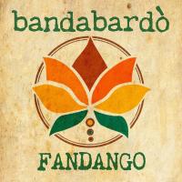 Виниловая пластинка Bandabardo / Fandango (1LP)