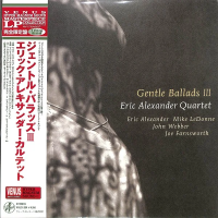Виниловая пластинка Eric Alexander / Gentle Ballads III (Japan, Limited) (1LP)