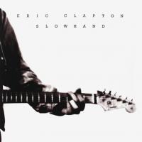 Виниловая пластинка Eric Clapton / Slowhand (35th Anniversary Edition)(LP)