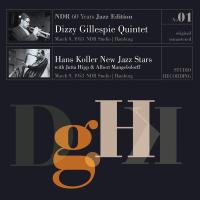 Виниловая пластинка DIZZY GILLESPIE QUINTET & HANS KOLLER / NDR 60 YEARS JAZZ EDITION VOL. 1 - NDR (1LP)