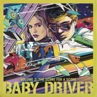 Виниловая пластинка Soundtrack / Baby Driver Volume 2: The Score For A Score (LP)