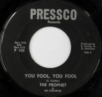 Виниловая пластинка THE PROPHET & HIS DISCIPLES / YOU FOOL YOU FOOL (PT 1) / YOU FOOL YOU FOOL (PT 2) (1LP)