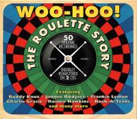 Компакт-диск Woo Hoo! The Roulette Story (2CD)