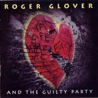 Компакт-диск Roger Glover And The Guilty Party / If Life Was Easy (CD)
