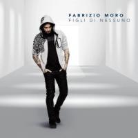 Виниловая пластинка Fabrizio Moro / Figli Di Nessuno (LP)