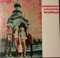 Виниловая пластинка WIGWAM / TOMBSTONE VALENTINE (1LP)