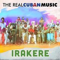 Виниловая пластинка Irakere / The Real Cuban Music (2LP)