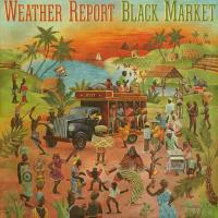 Компакт-диск Weather Report / Black Market (CD)