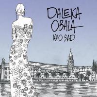 Виниловая пластинка DALEKA OBALA / KAO SAD (1LP)