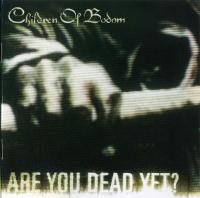 Виниловая пластинка Children Of Bodom / Are You Dead Yet? (LP)