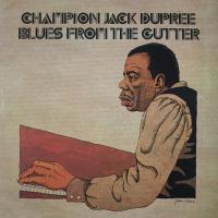 Виниловая пластинка Champion Jack Dupree / Blues from the gutter (deagostini) (1LP)