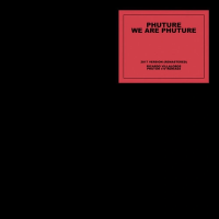 Виниловая пластинка Phuture / We Are Phuture (V12) (2LP-S)