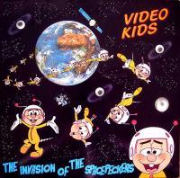 Виниловая пластинка Video Kids / Invasion of the spacepeckers (limited edition) (lp)